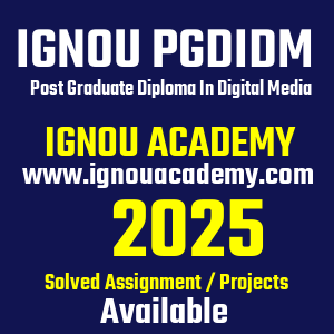 IGNOU PGDIDM SOLVED ASSIGNMENT 2025